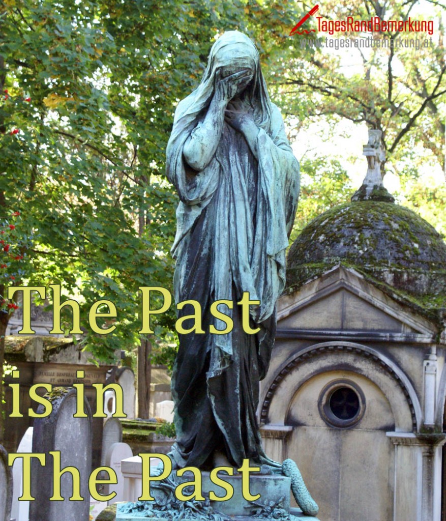 The Past is in The Past