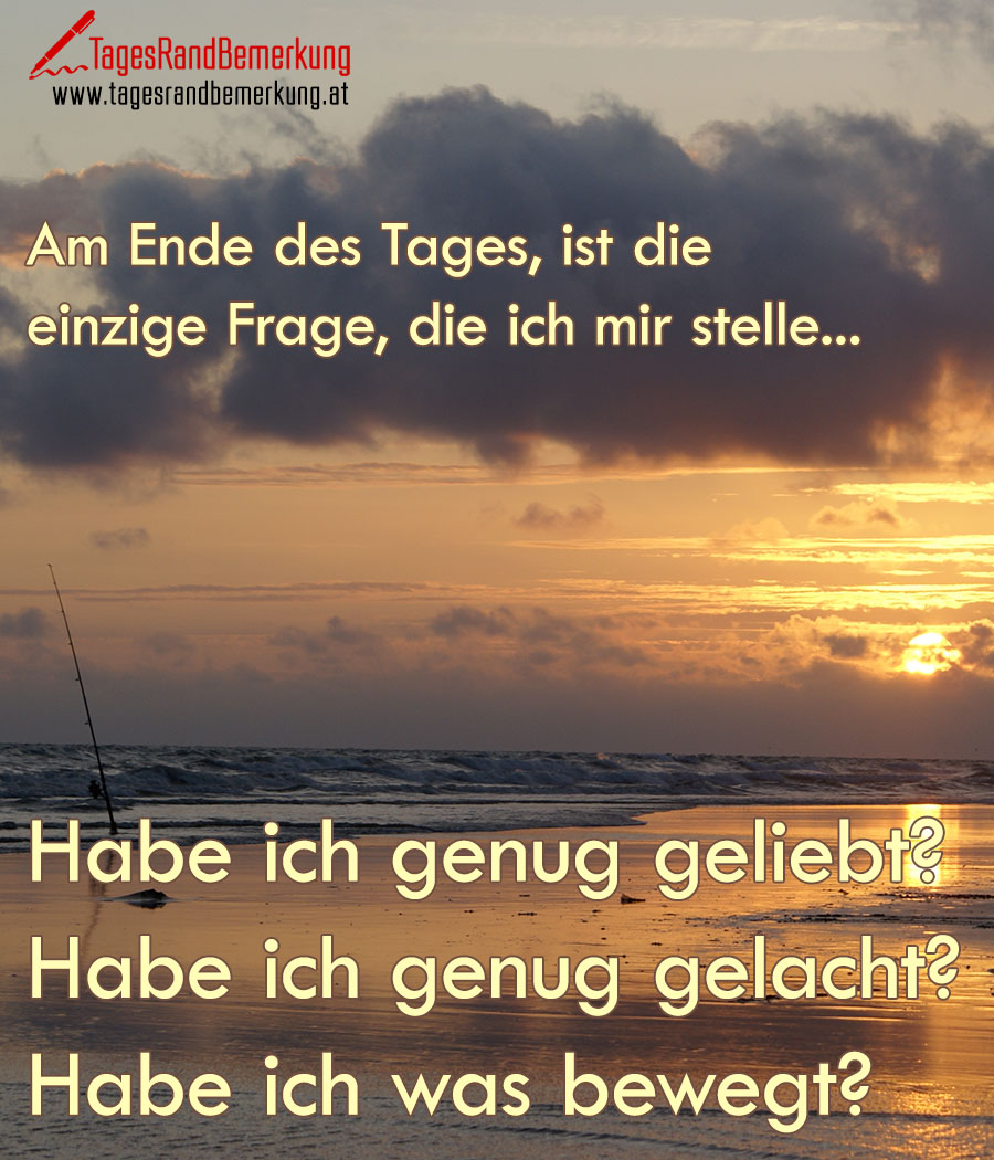49++ Spruch am ende des tages ideas in 2021 
