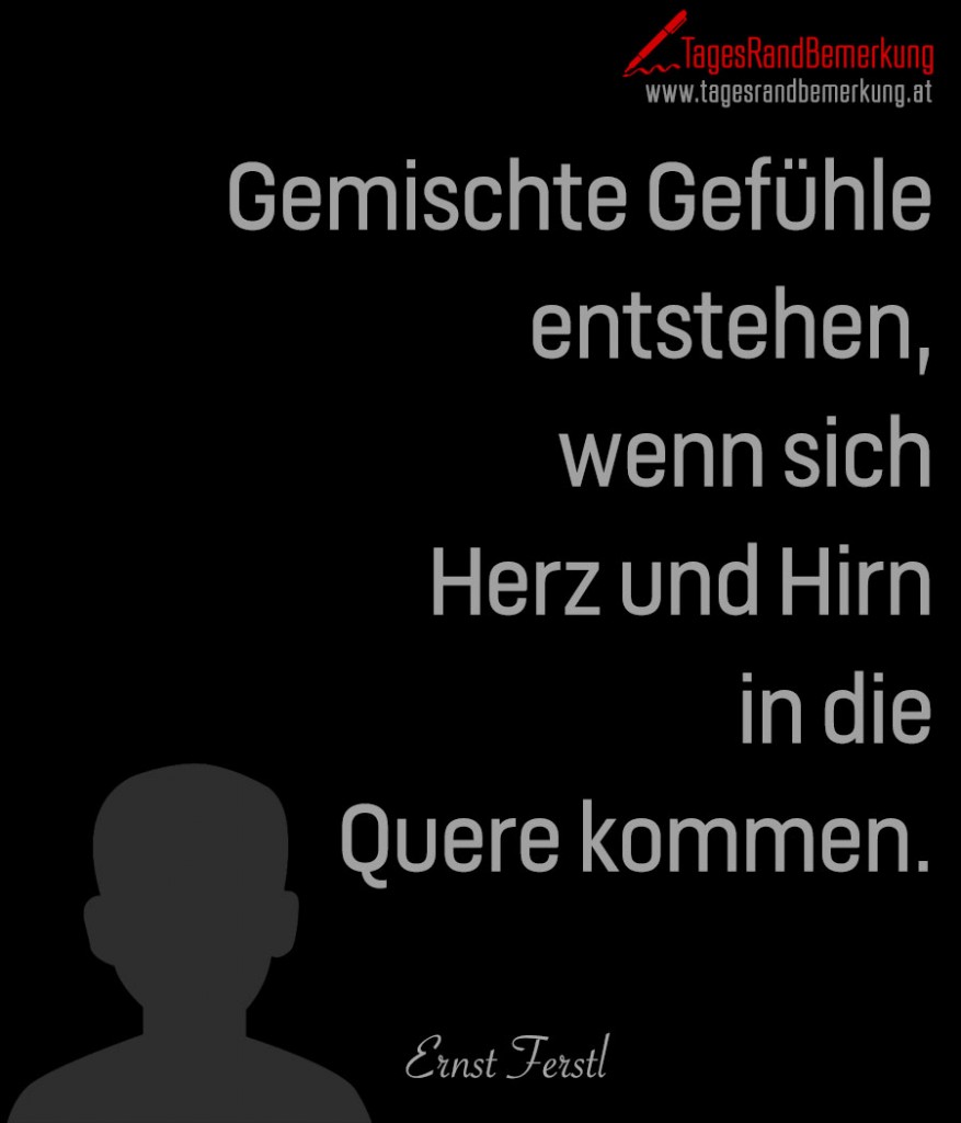 Gemischte Gefühle entstehen, wenn sich Herz und Hirn in die Quere kommen.