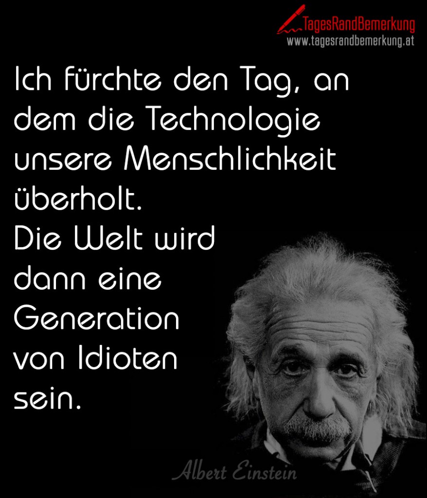 Zitate mit dem Schlagwort Albert Einstein der Die TagesRandBemerkung