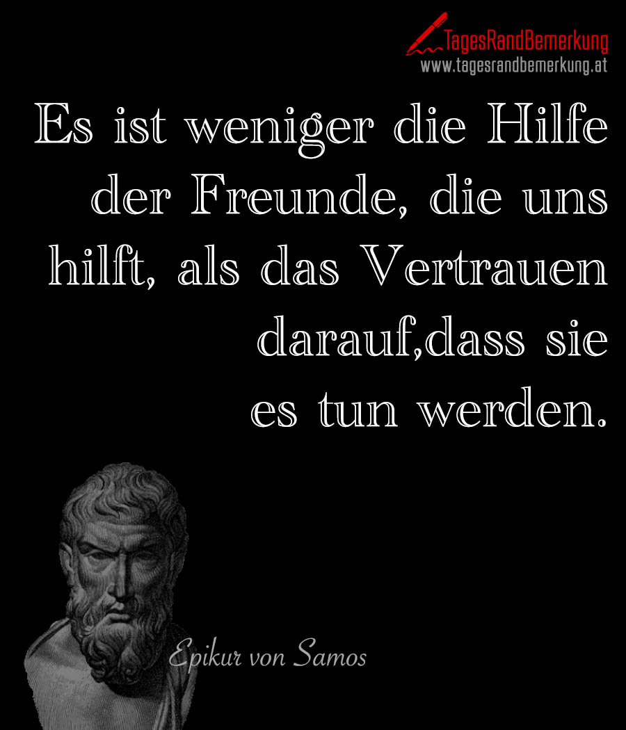 tagesrandbemerkung epikur samos hilfe freundschaft vertrauen zitat spruch 1169