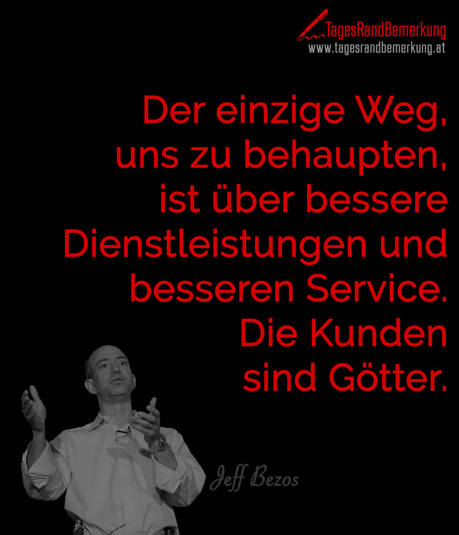 tagesrandbemerkung jeff bezos gesellschaft zitat spruch 1299