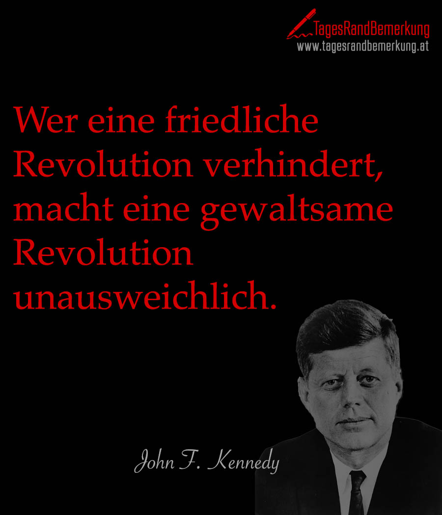 tagesrandbemerkung john f kennedy kampf zitat spruch 1353