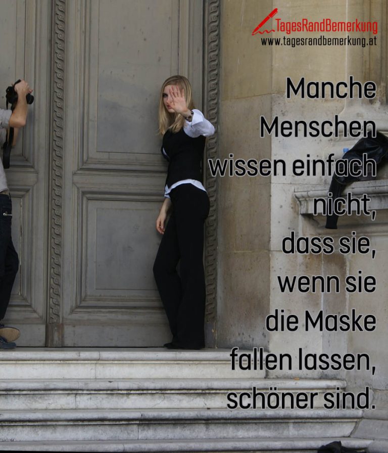 Manche Menschen wissen einfach nicht, dass sie, wenn sie die Maske