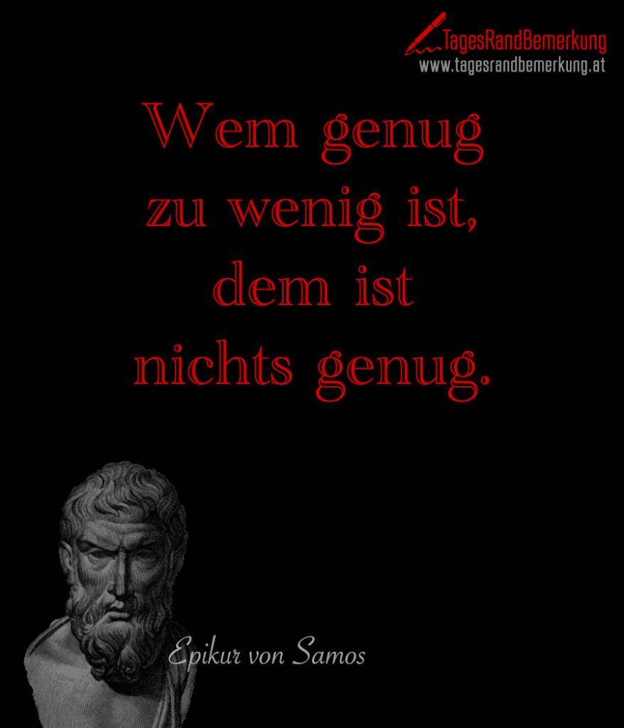 Zitate mit dem Schlagwort Epikur von Samos der Die TagesRandBemerkung