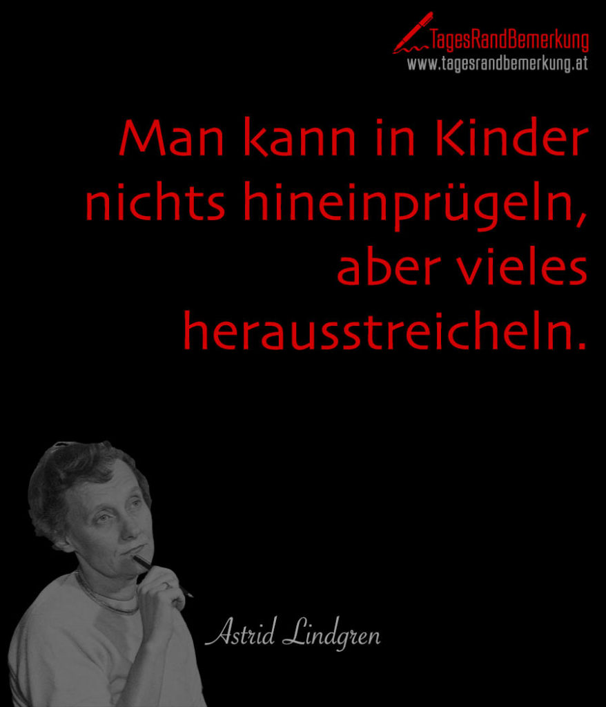 Zitate in der Kategorie Erziehung der Die TagesRandBemerkung