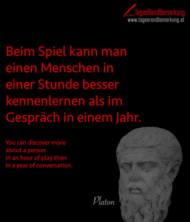 Beim Spiel kann man einen Menschen in einer Stunde besser kennenlernen