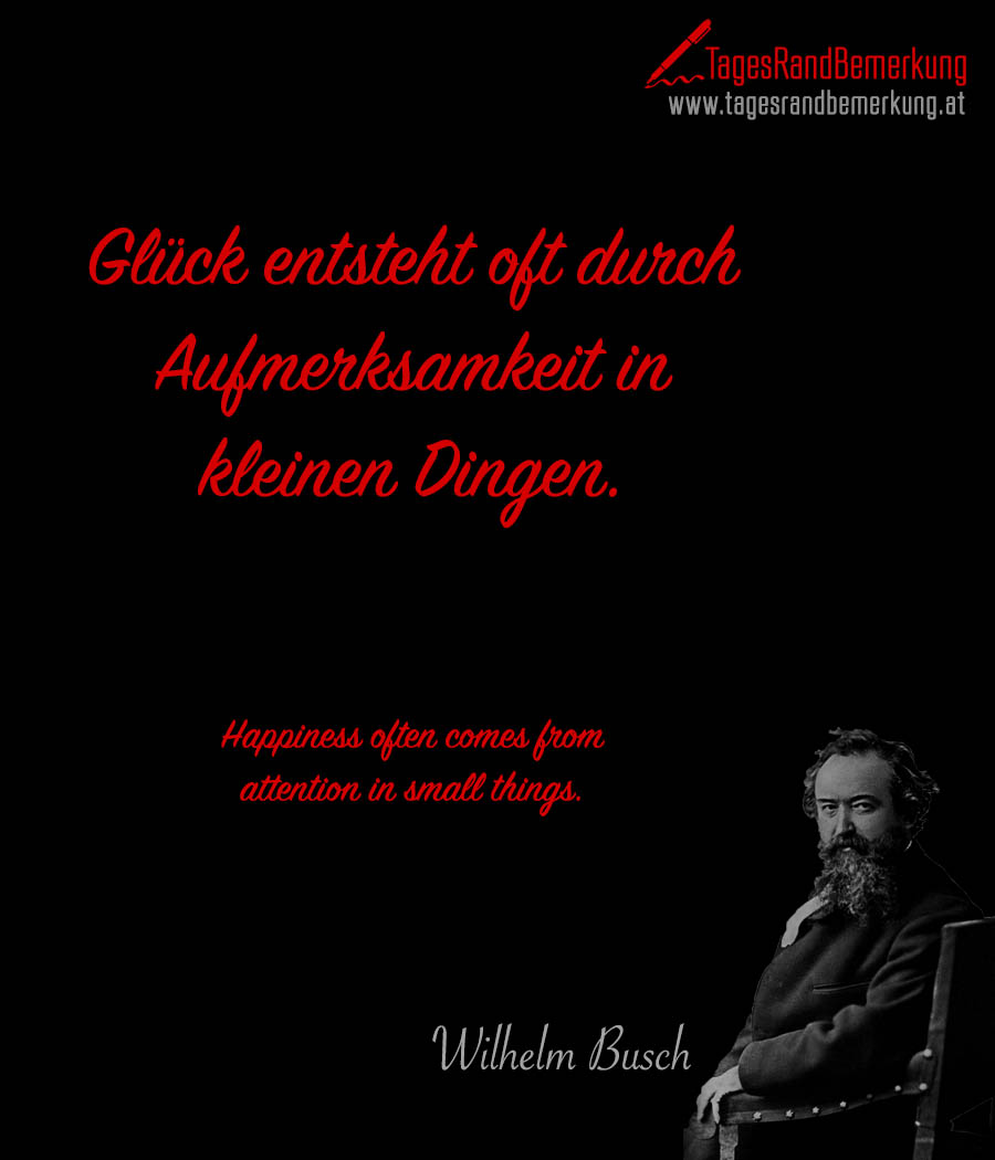 Zitate Mit Dem Schlagwort Wilhelm Busch Der Die Tagesrandbemerkung