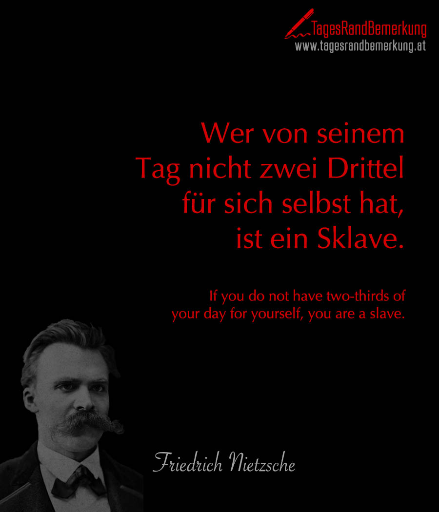 Zitate Mit Dem Schlagwort Friedrich Nietzsche Der Die Tagesrandbemerkung