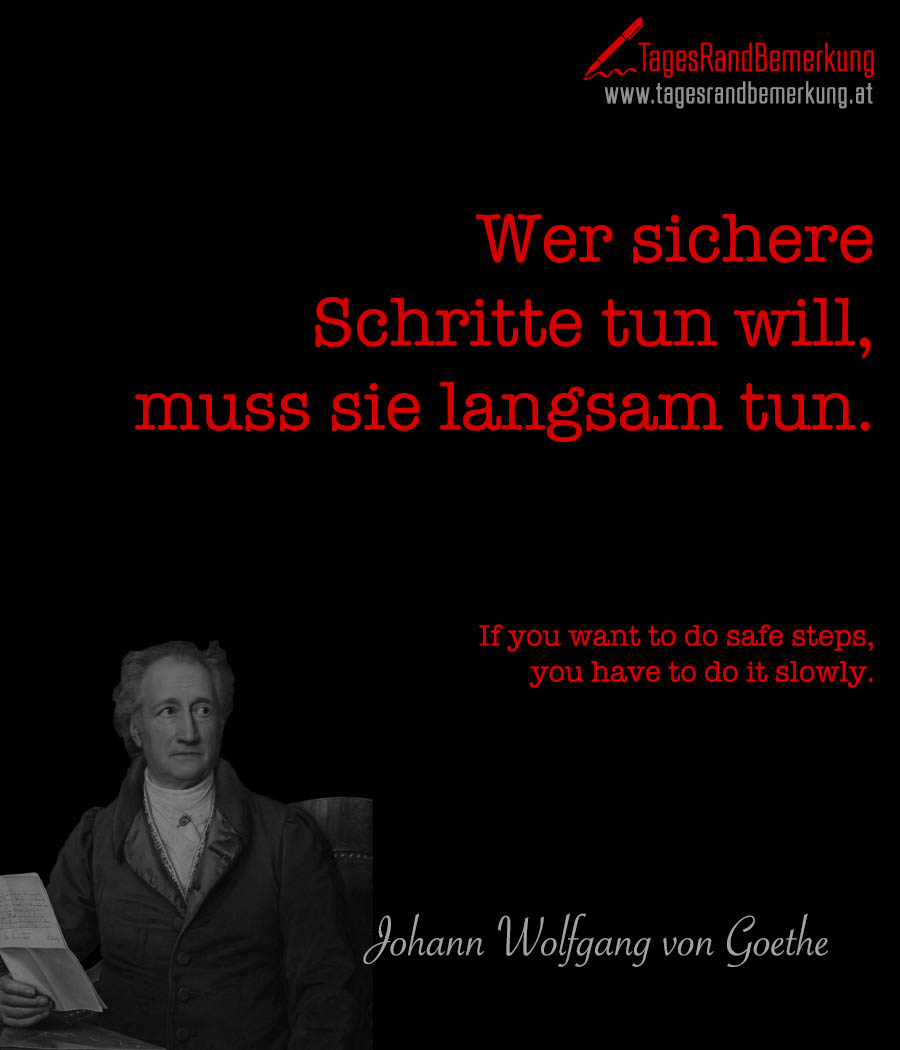 Zitate mit dem Schlagwort Johann Wolfgang von Goethe der Die