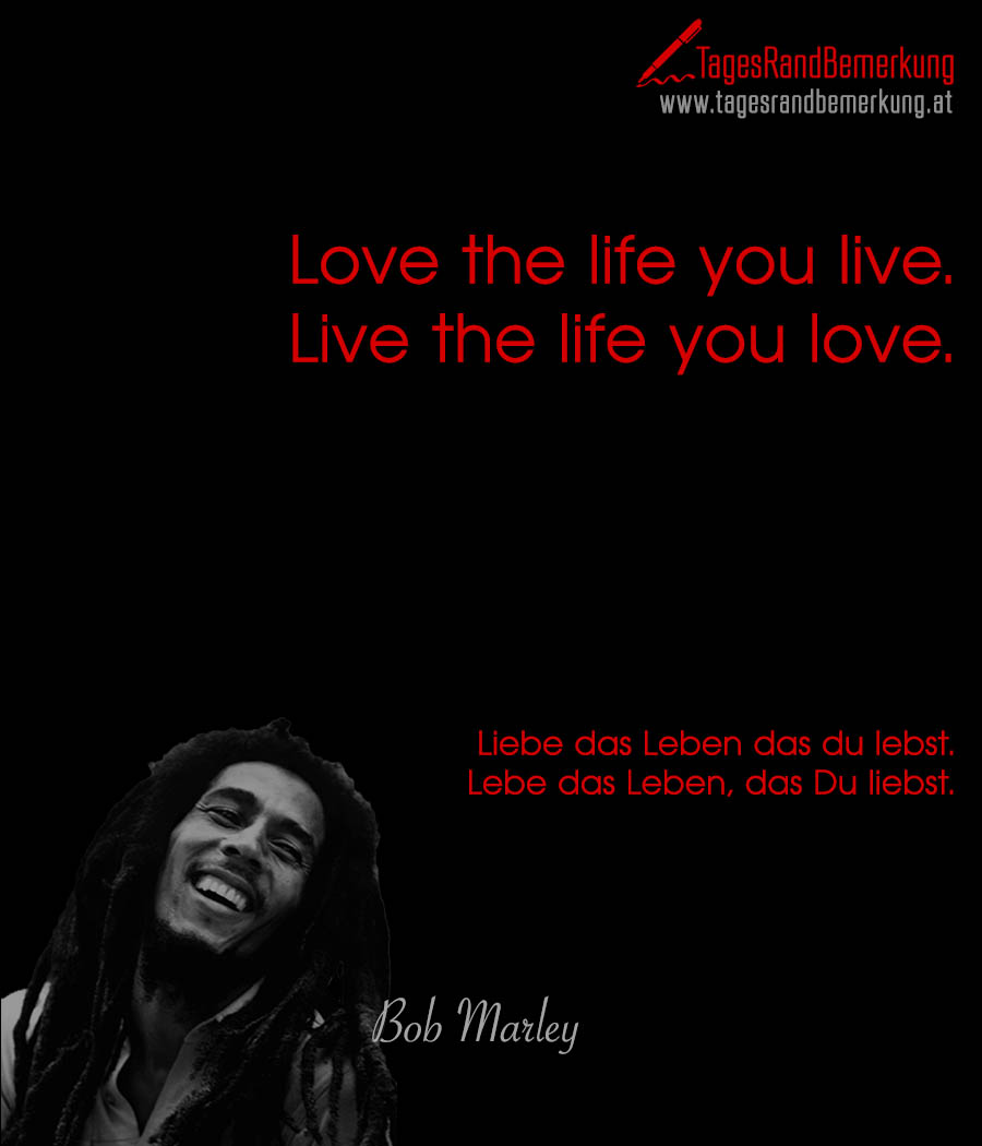 Zitate Mit Dem Schlagwort Bob Marley Der Die Tagesrandbemerkung