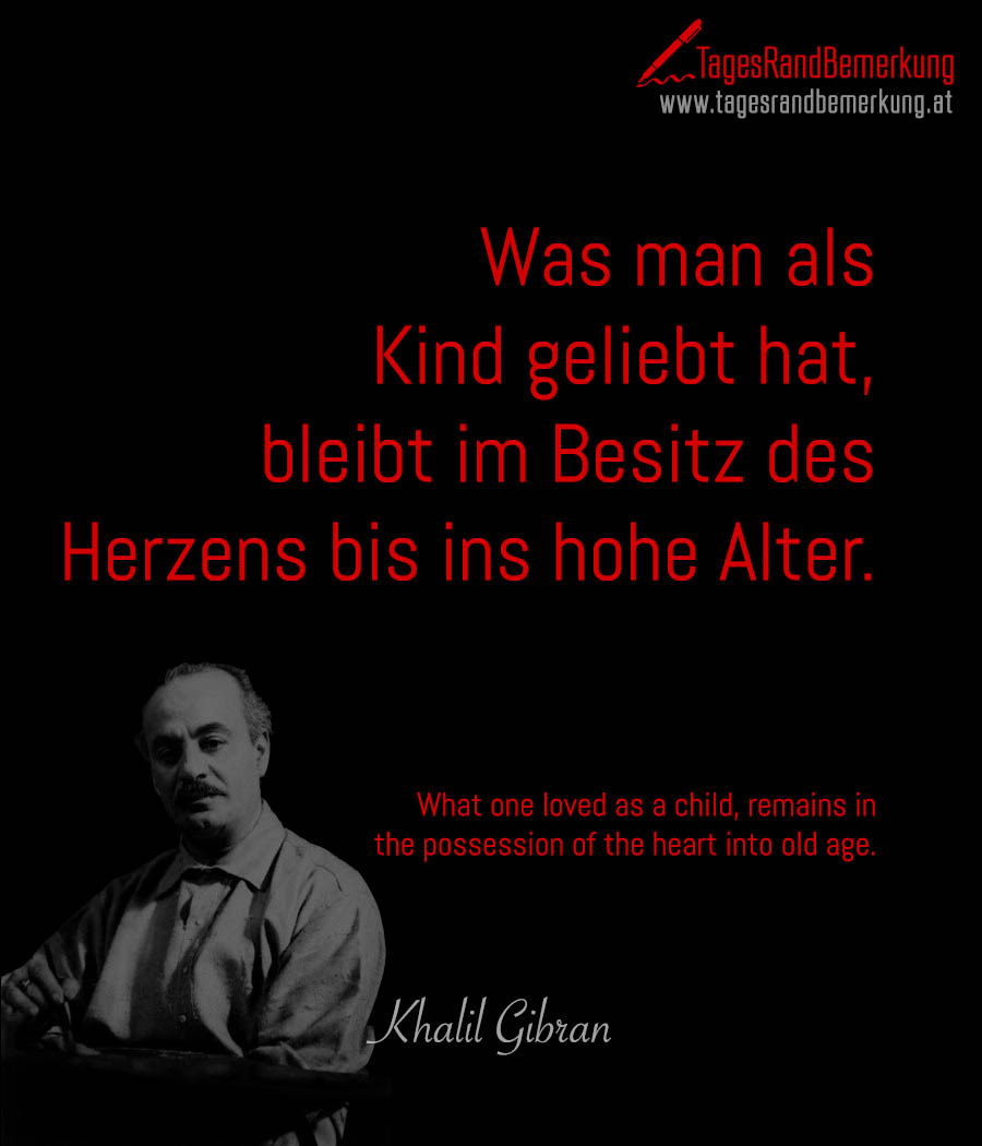 Zitate Mit Dem Schlagwort Khalil Gibran Der Die