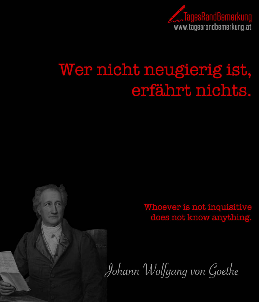 Zitate Mit Dem Schlagwort Johann Wolfgang Von Goethe Der Die